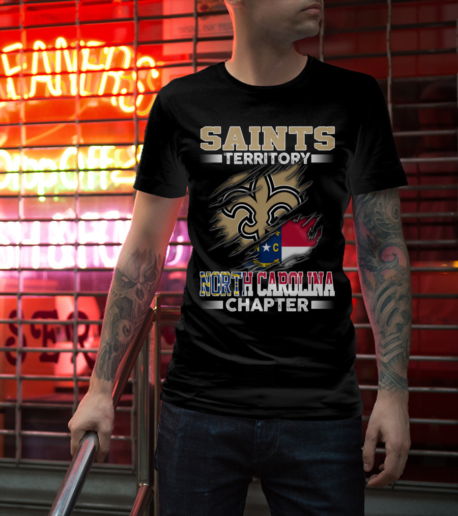 Saints Territory North Carolina Chapter Fleur-De-Lis And State Flag T-Shirt