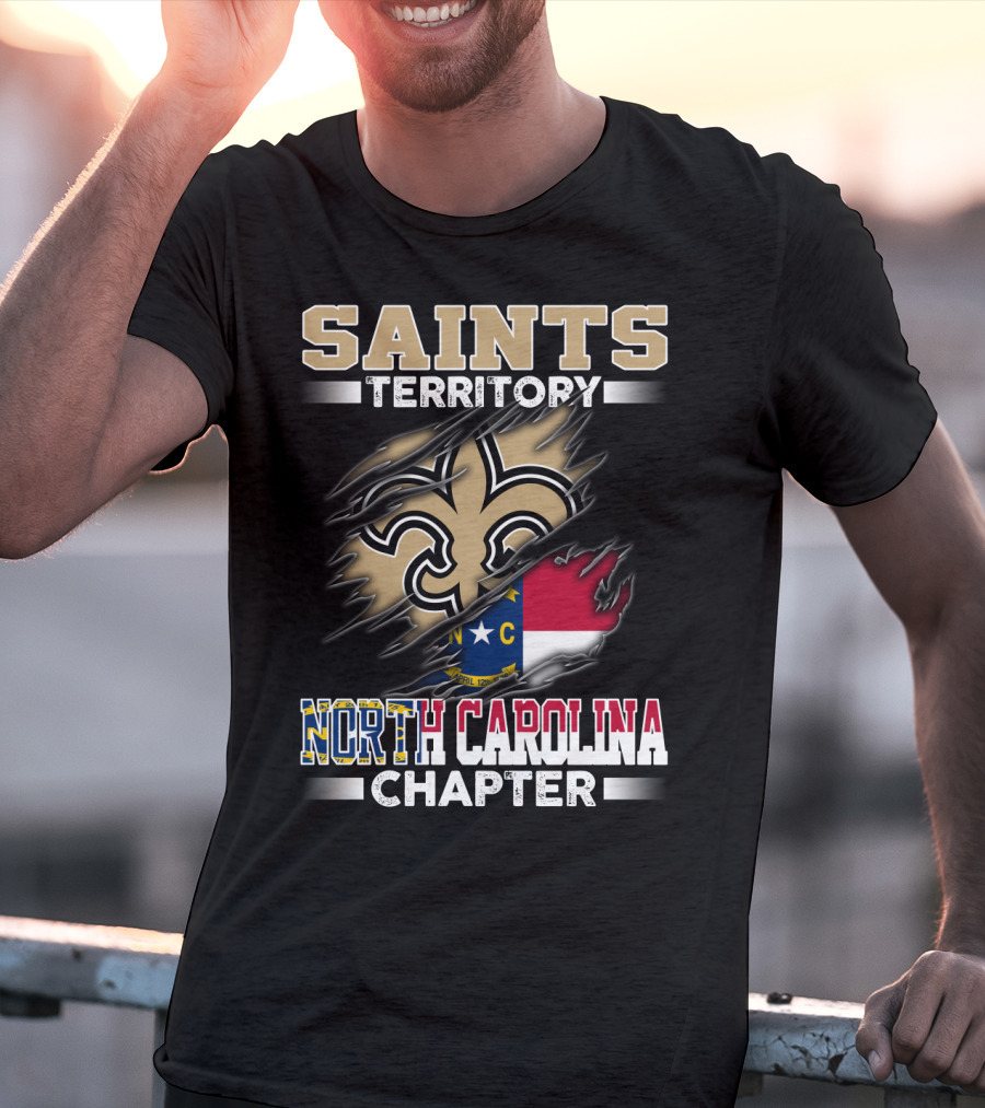 Saints Territory North Carolina Chapter Fleur-De-Lis And State Flag T-Shirt