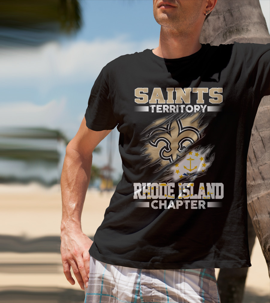 Saints Territory Rhode Island Chapter Fleur-De-Lis And State Flag T-Shirt