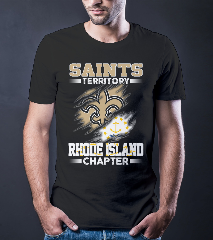 Saints Territory Rhode Island Chapter Fleur-De-Lis And State Flag T-Shirt