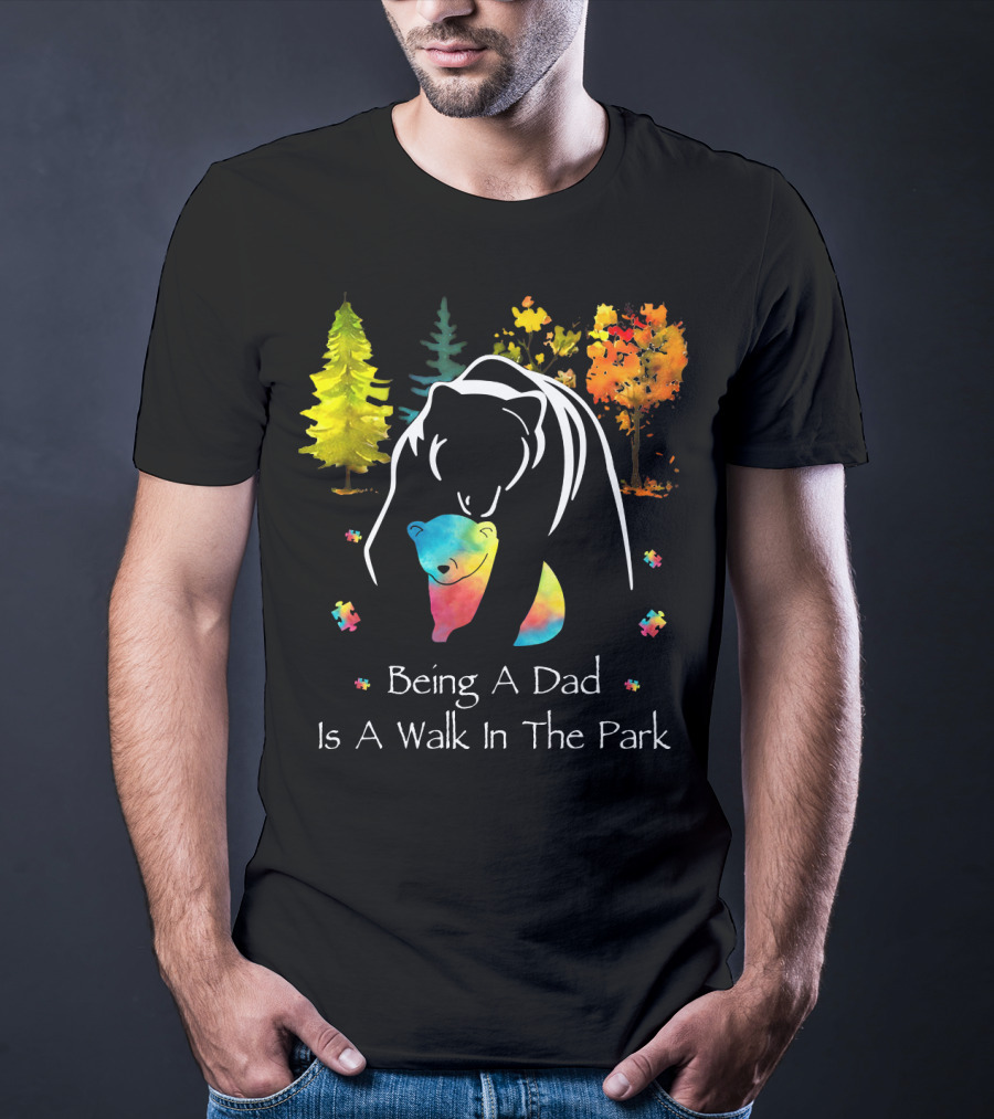 Being A Dad Is A Walk In The Park Bear Puzzle Trees T-Shirt