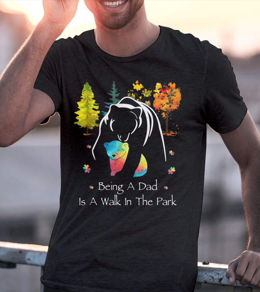 Being A Dad Is A Walk In The Park Bear Puzzle Trees T-Shirt