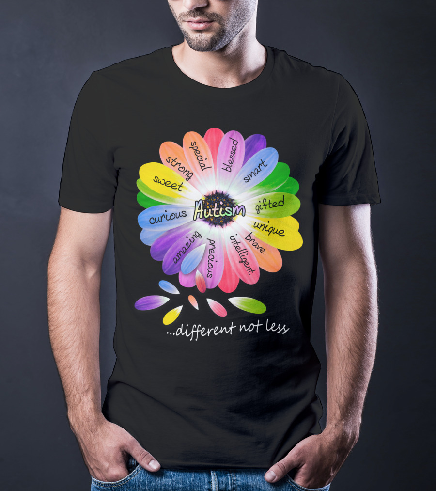Autism Different Not Less Special Strong Sweet Curious Amazing Precious Blessed Smart Gifted Unique Brave Intelligent T-Shirt