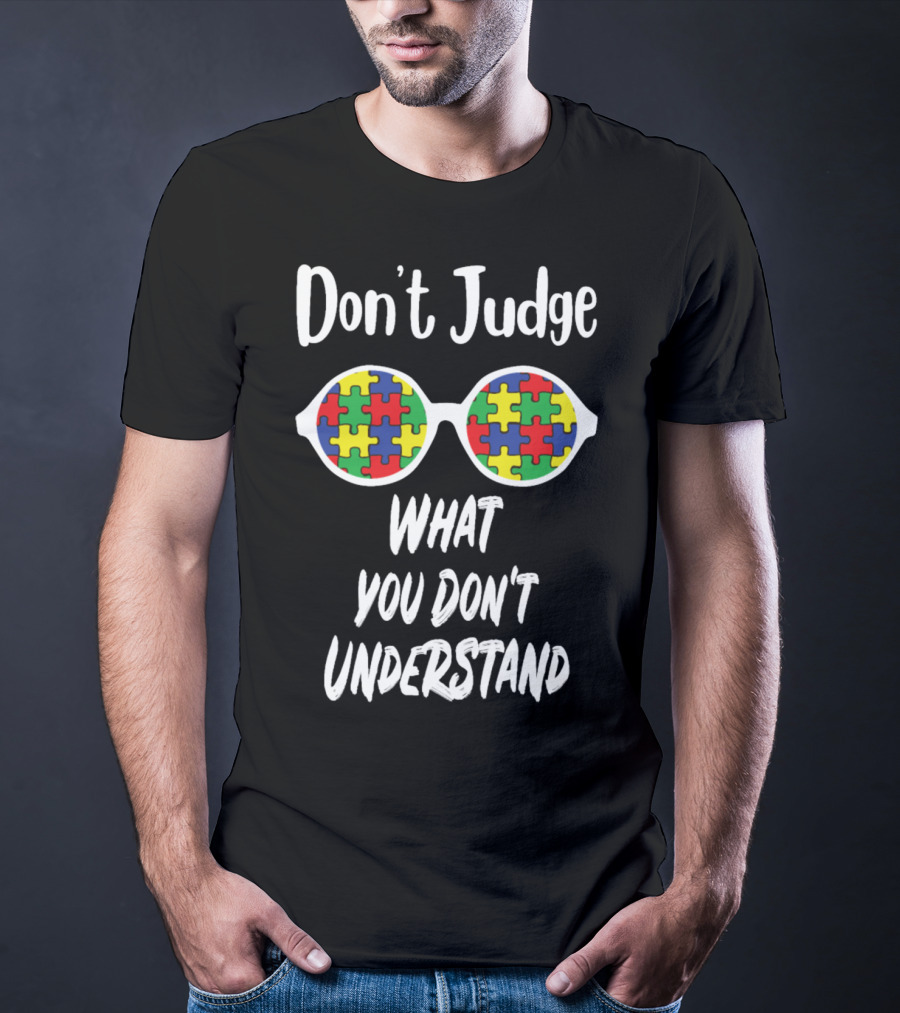 Don't Judge What You Don't Understand Puzzle Glasses T-Shirt