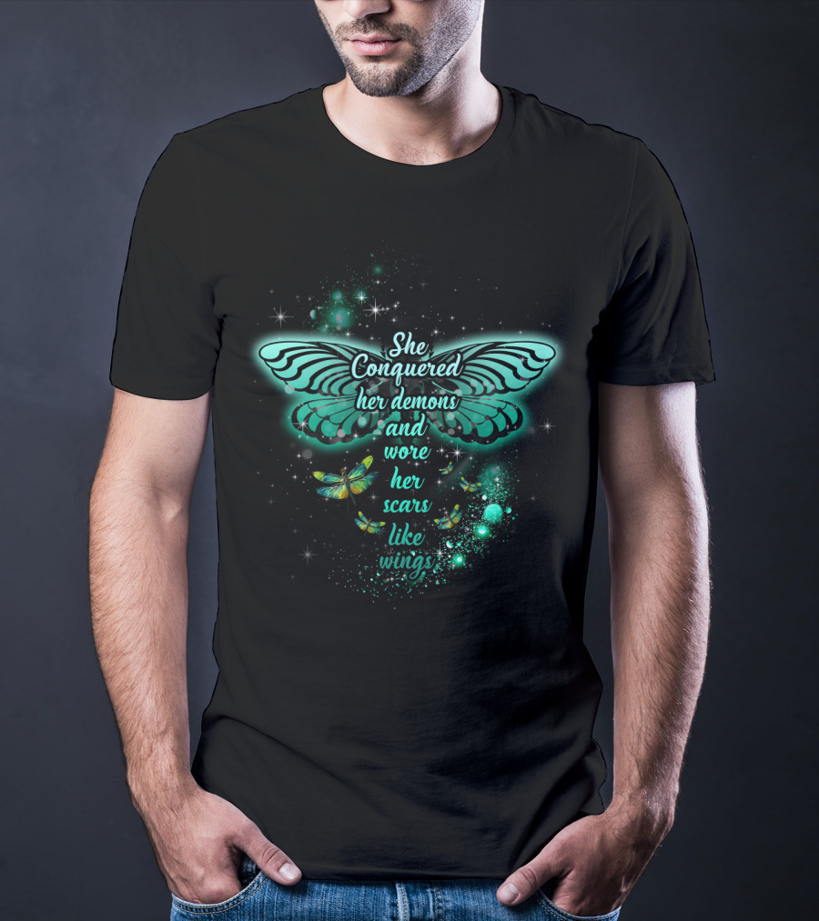 She Conquered Her Demons And Wore Her Scars Like Wings Butterfly T-Shirt