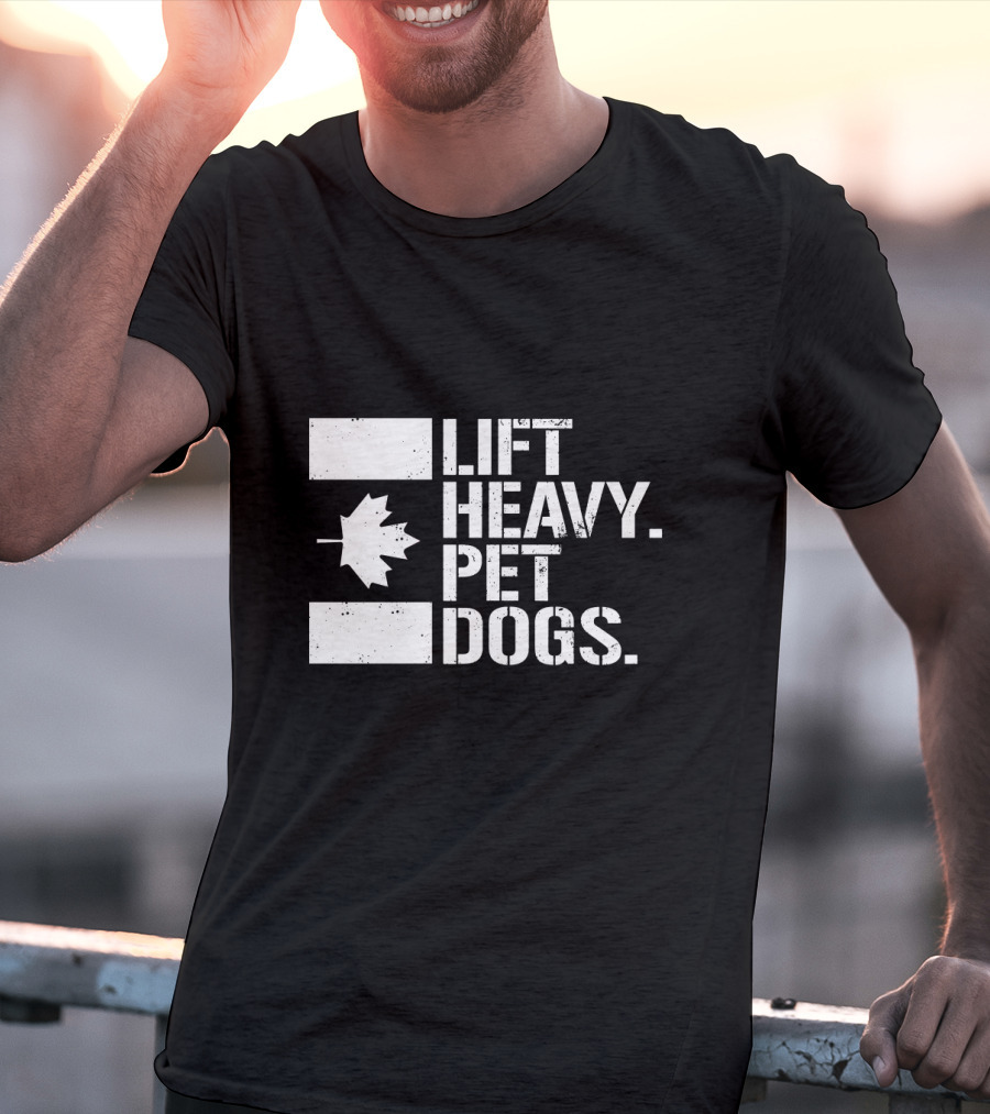 Lift Heavy Pet Dogs Canada Maple Leaf Flag Fitness T-Shirt