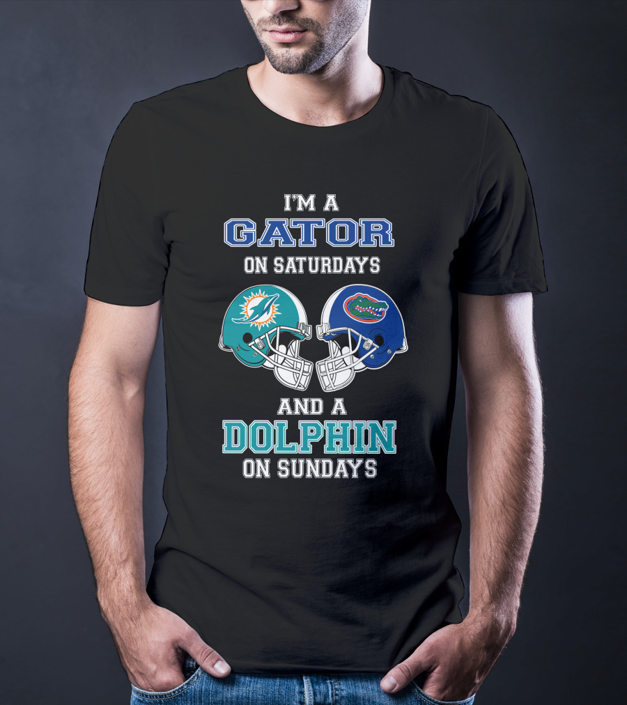 I'm A Gator On Saturdays And A Dolphin On Sundays T-Shirt