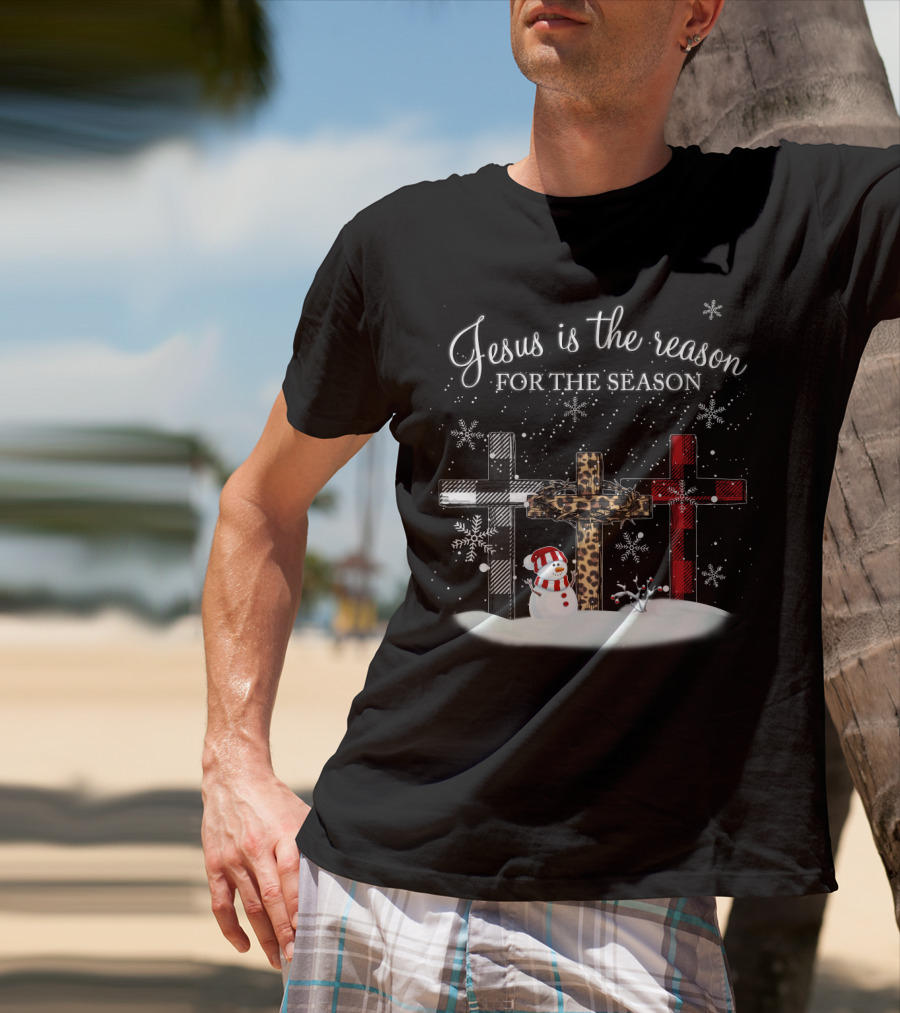 Jesus Is The Reason For The Season Snowman Crosses And Snowflakes T-Shirt