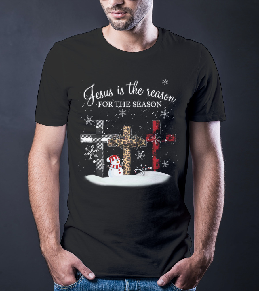 Jesus Is The Reason For The Season Snowman Crosses And Snowflakes T-Shirt