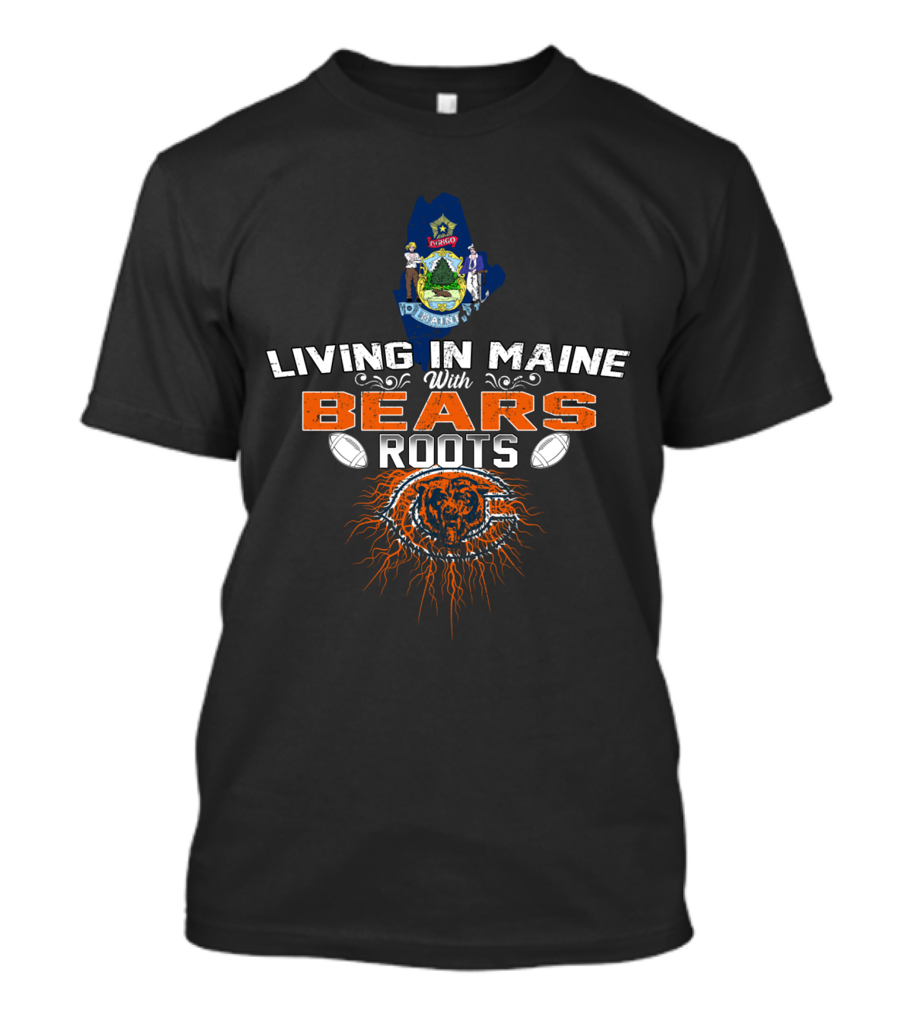 Living In Maine With Bears Roots And Chicago Football Pride T-Shirt