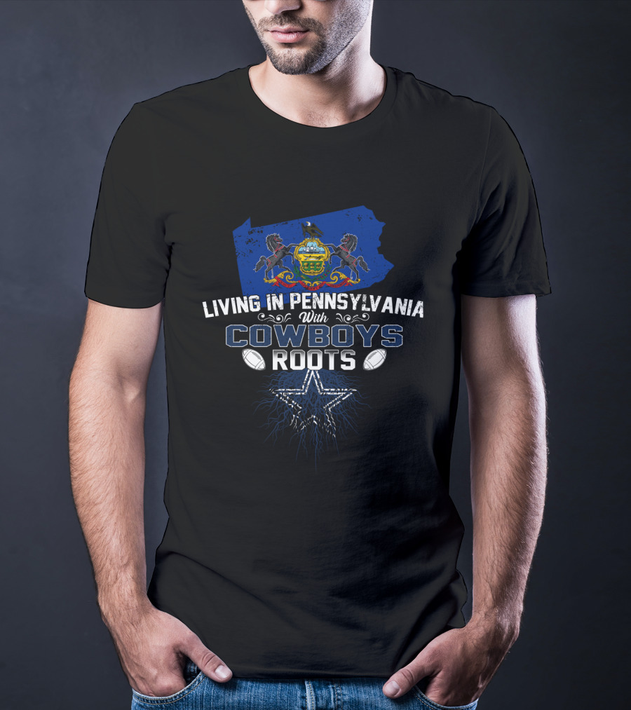 Living In Pennsylvania With Cowboys Roots Football And Star Icon On State Map T-Shirt