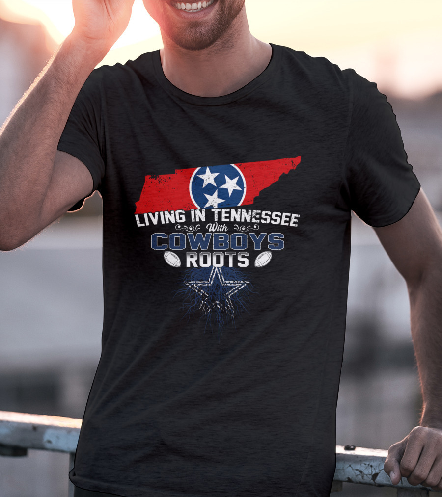 Living In Tennessee With Cowboys Roots NFL Football Star Map T-Shirt