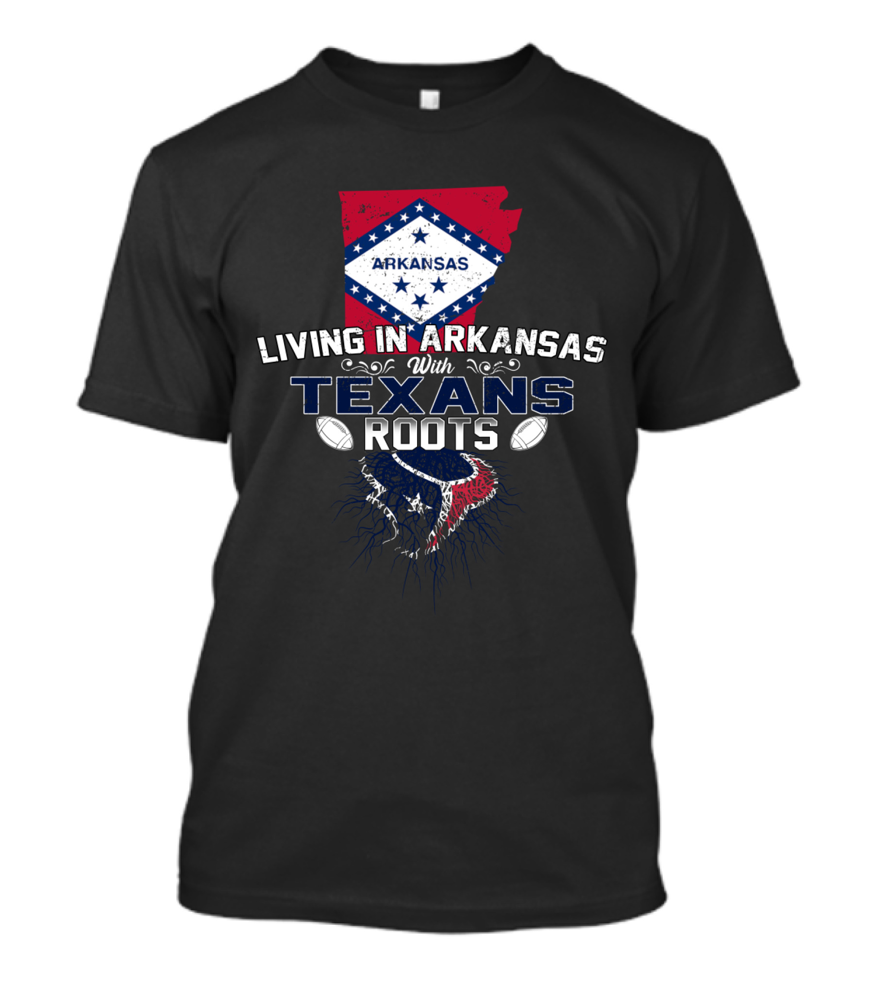 Living In Arkansas With Texans Roots Football Pride T-Shirt