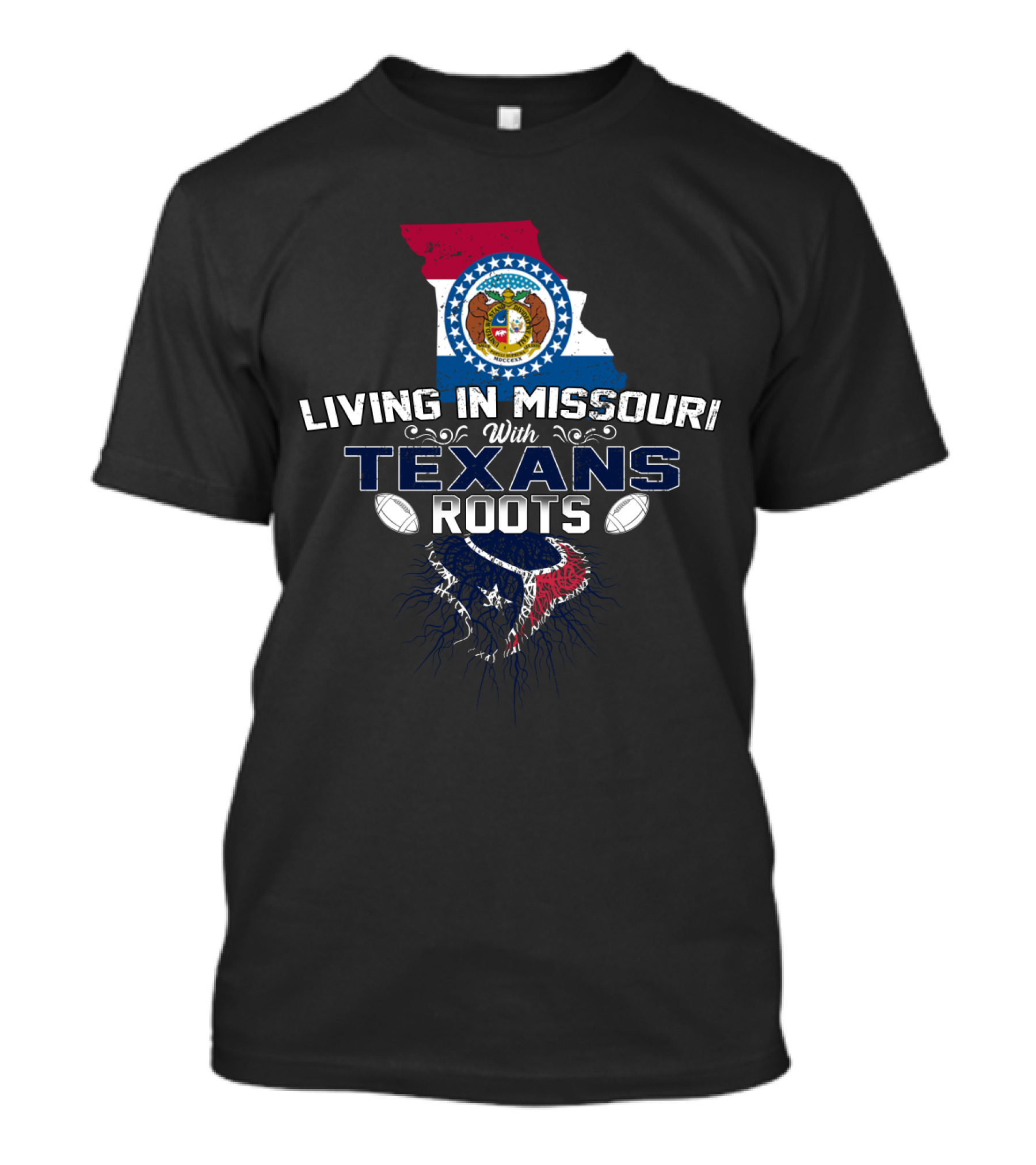 Living In Missouri Proudly Embracing Texans Roots And Heritage T-Shirt