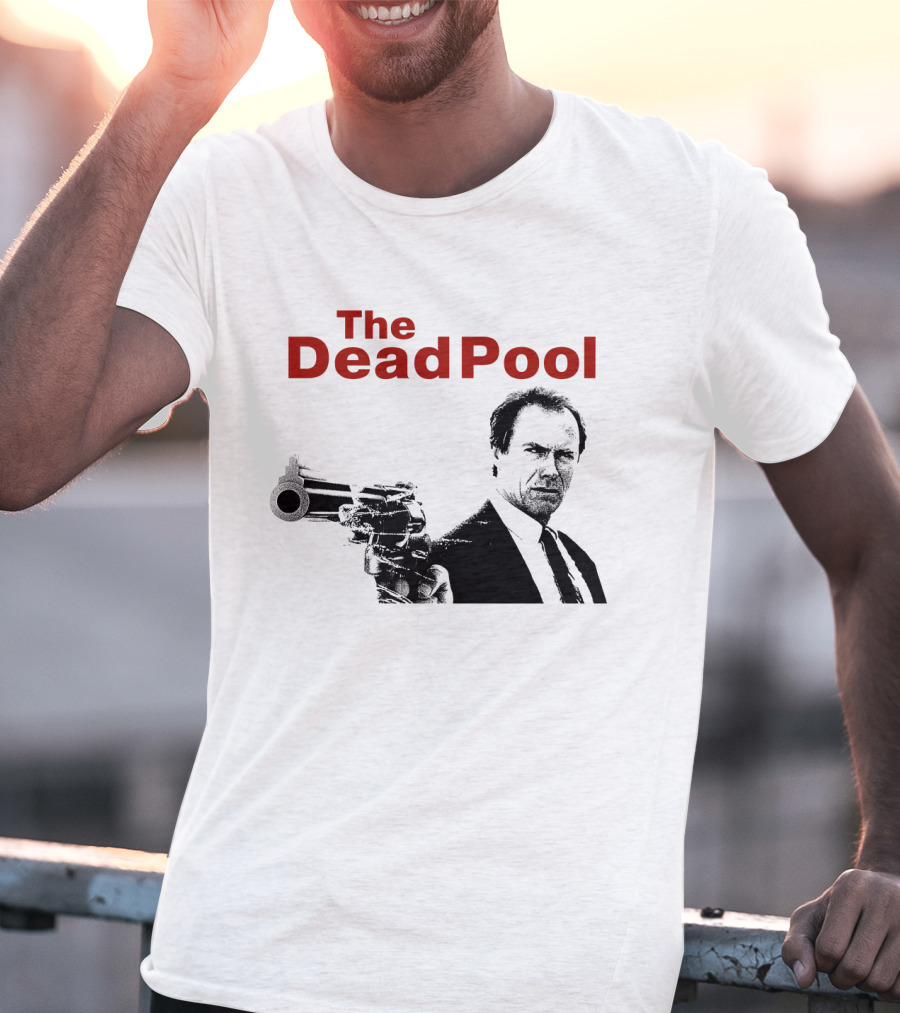 The DeadPool Clint Eastwood Iconic Scene T-Shirt