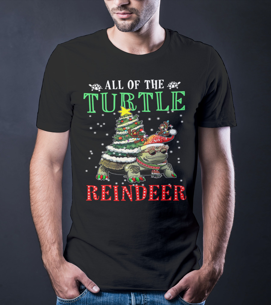 All Of The Turtle Reindeer Christmas Tree Snowflake T-Shirt