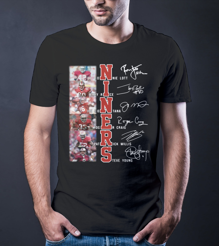 Niners Ronnie Lott Jerry Rice Joe Montana Roger Craig Patrick Willis Steve Young Signatures T-Shirt