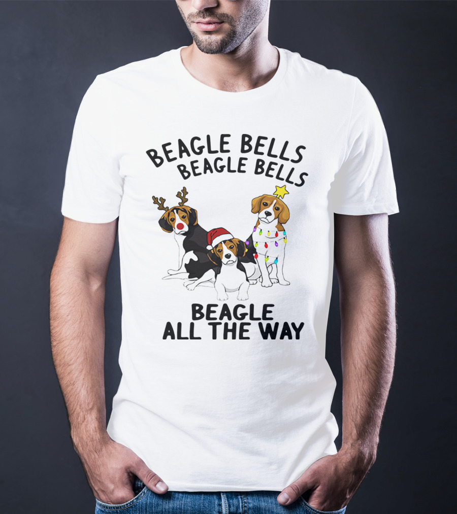 Beagle Bells Beagle All The Way Christmas Theme With Santa Hat And Reindeer Antlers T-Shirt