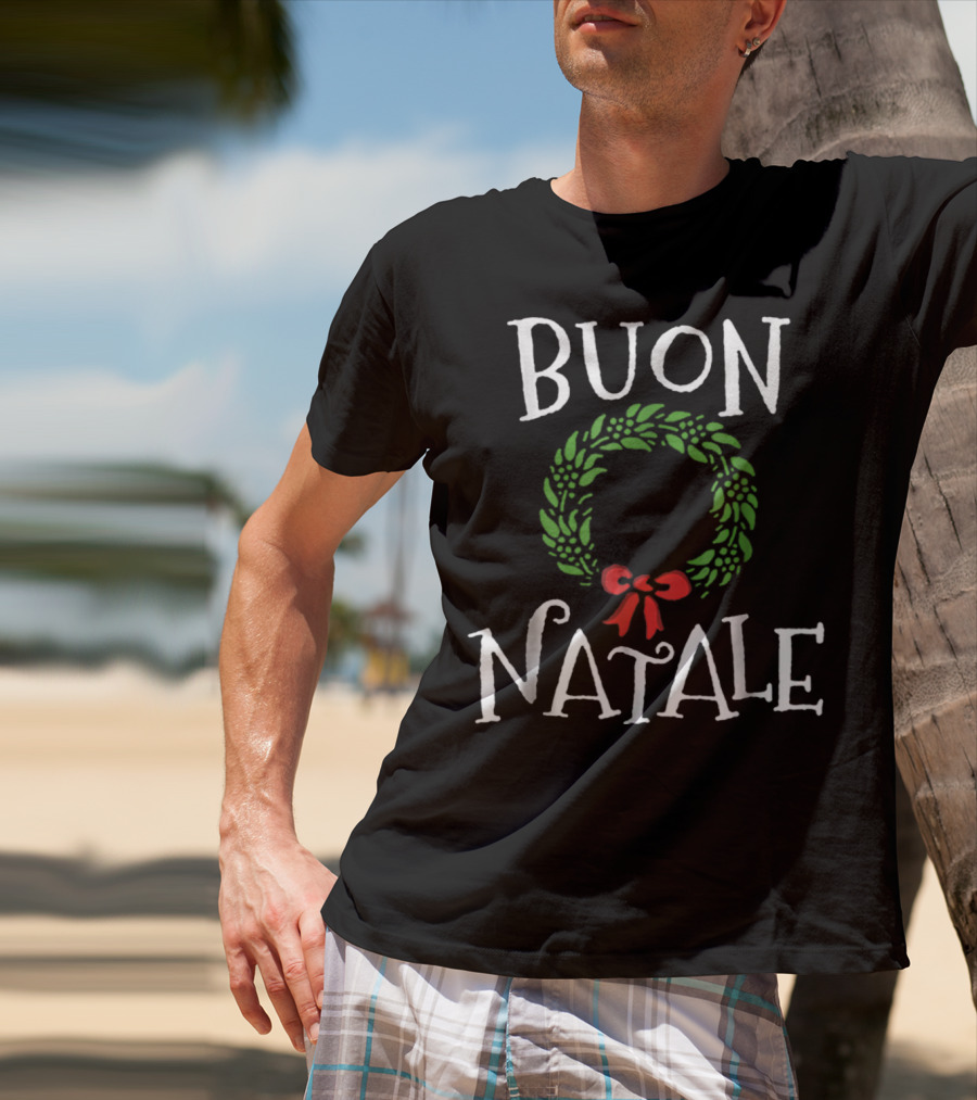 Buon Natale Christmas Wreath Italian Holiday Greetings Italy T-Shirt