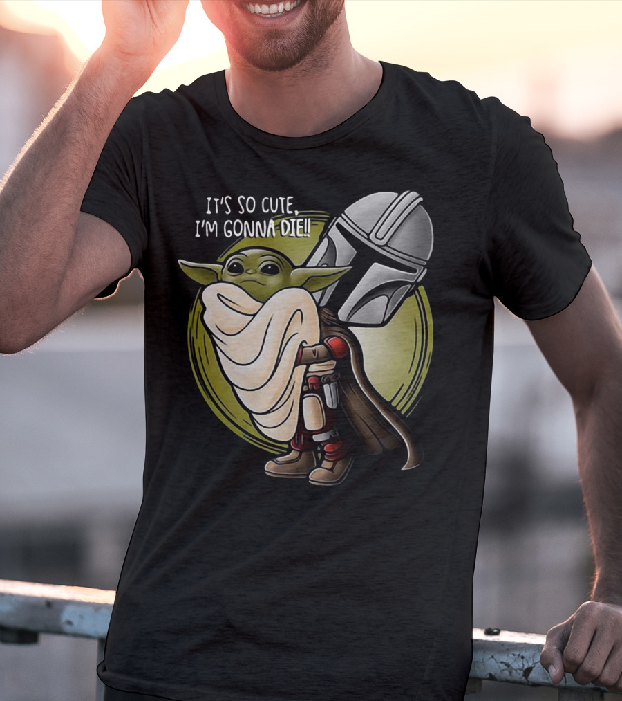 It's So Cute I'm Gonna Die Baby Yoda Hug With Mandalorian Helmet T-Shirt