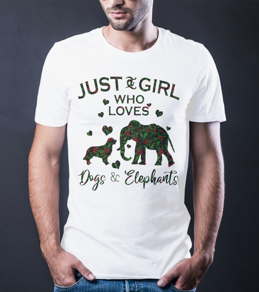 Just A Girl Who Loves Dogs And Elephants With Hearts T-Shirt