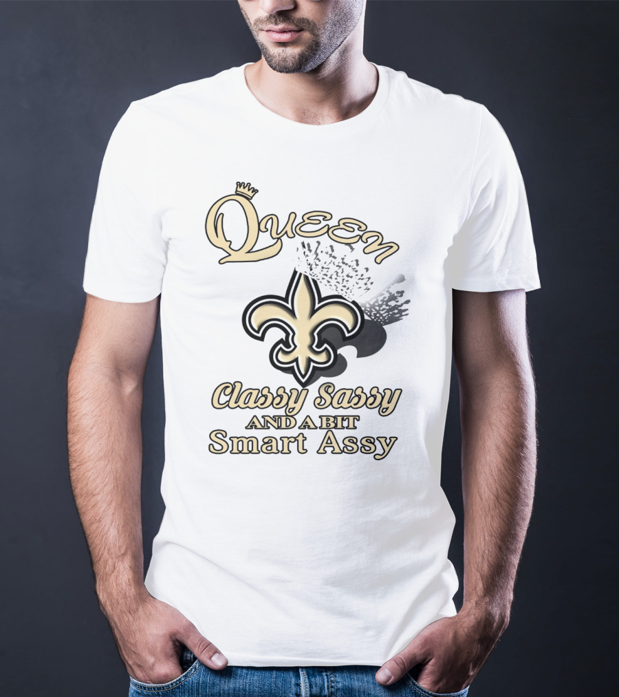 Queen Classy Sassy And A Bit Smart Assy Fleur-de-Lis Crown T-Shirt