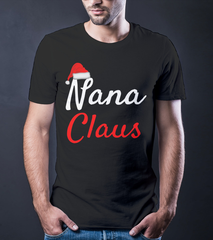 Nana Claus Santa Hat Festive Christmas T-Shirt