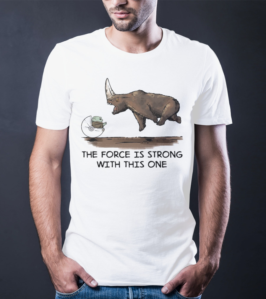 Baby Yoda And Rhino The Force Is Strong With This One T-Shirt