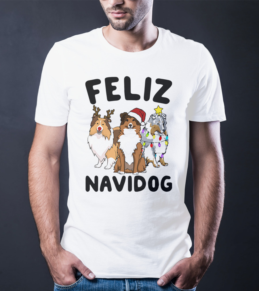 Feliz Navidog Shetland Sheepdogs Christmas Fun T-Shirt