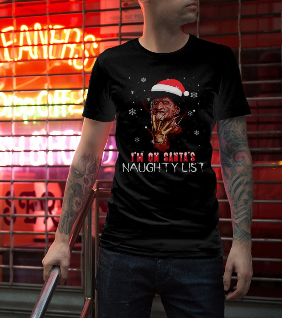 Freddy Krueger I'm On Santa's Naughty List Christmas Horror T-Shirt