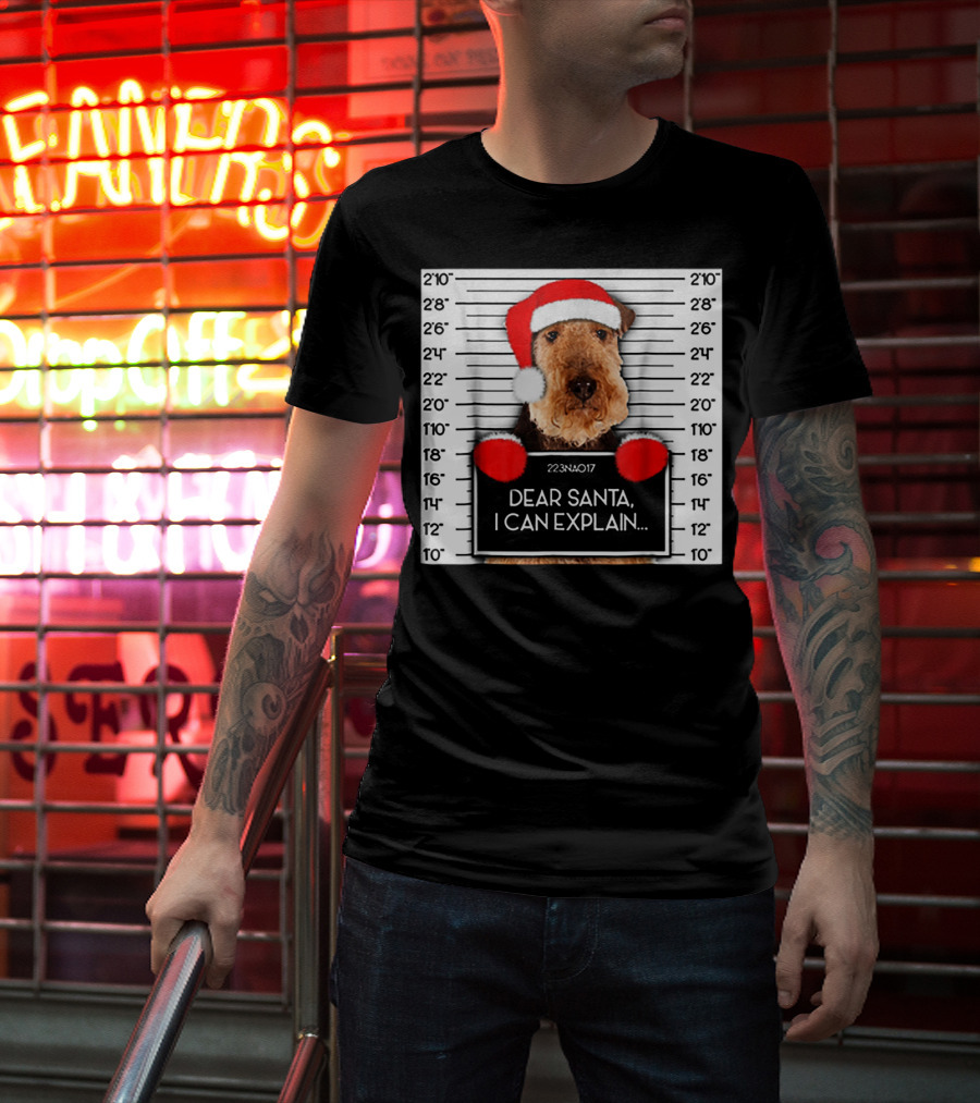 Airedale Terrier Santa Mugshot I Can Explain Christmas Dog T-Shirt