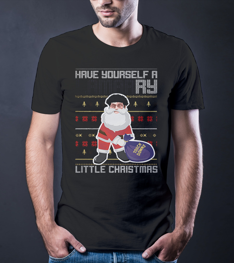 Have Yourself A Merry Little Christmas Touch Downs Santa Bag T-Shirt