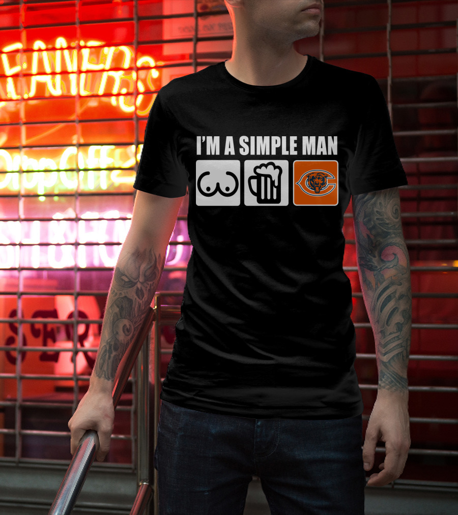 I'm A Simple Man Bears Football Beer Chest T-Shirt