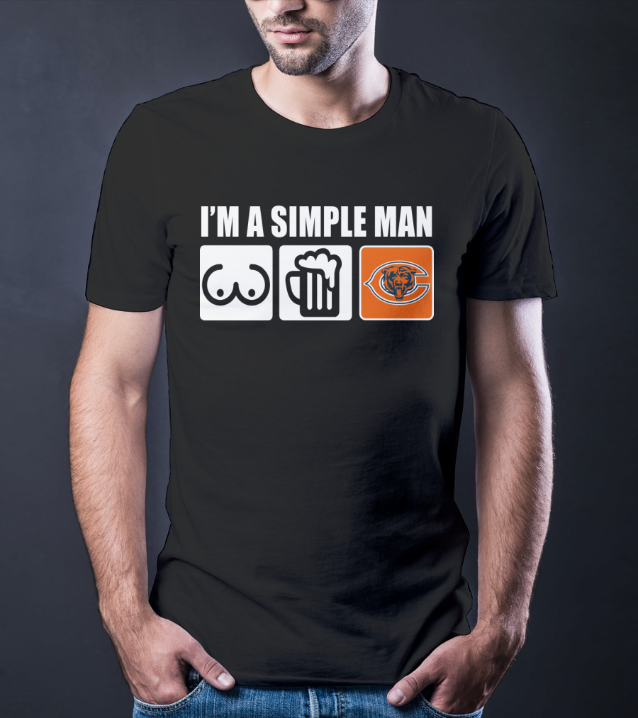I'm A Simple Man Bears Football Beer Chest T-Shirt