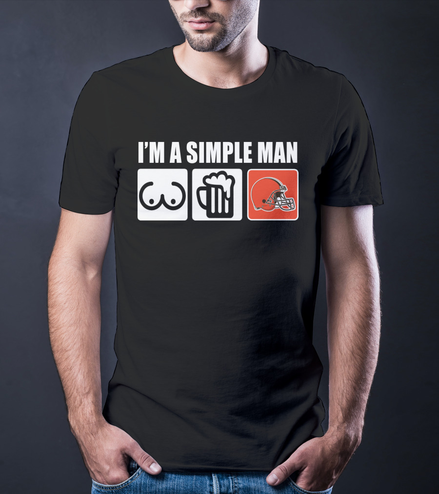 I'm A Simple Man Browns Football Beer Helmet T-Shirt