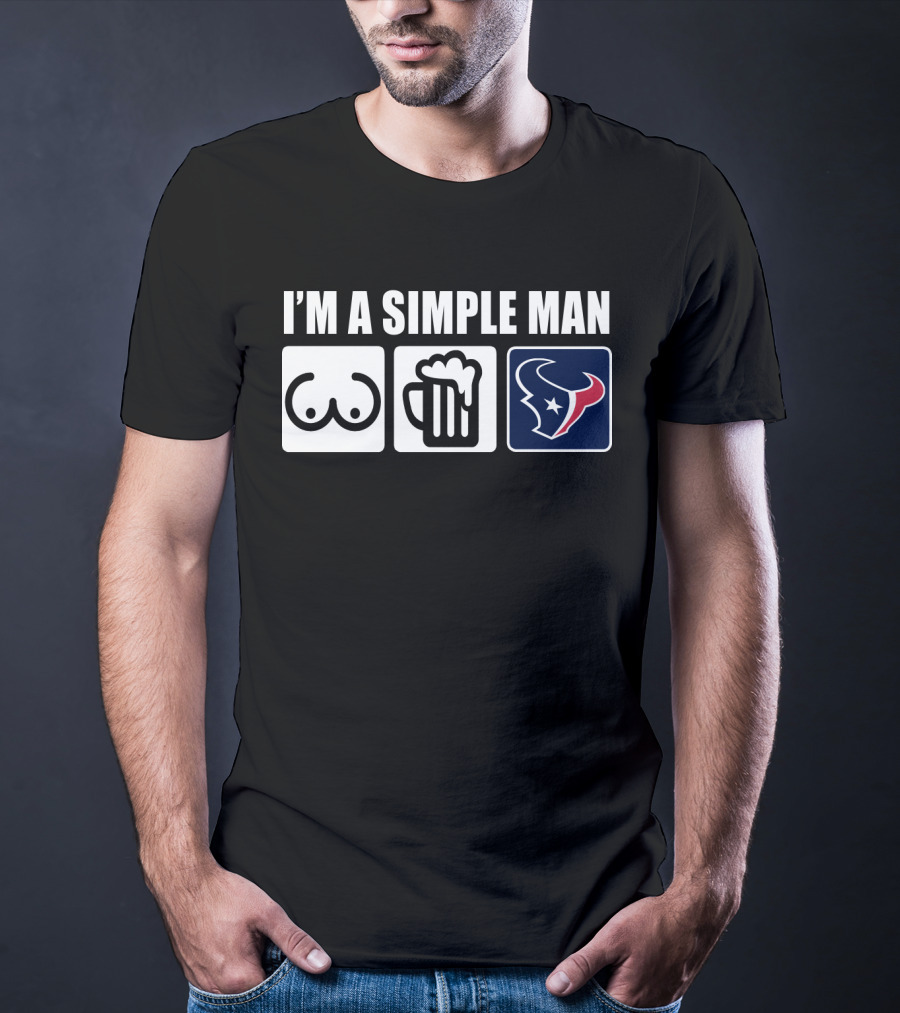 I'm A Simple Man Texans Logo Burger Beer Chest Icons T-Shirt