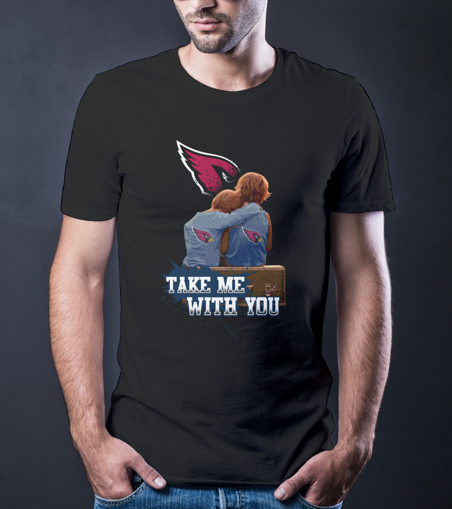 Cardinals Take Me With You Logo And Fans Embracing T-Shirt