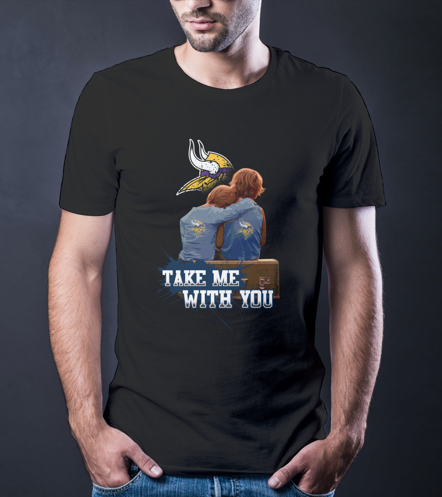 Vikings Take Me With You Helmet And Kids Embrace T-Shirt