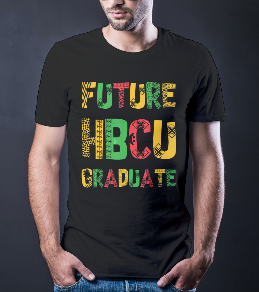 Future HBCU Graduate Historical Black College African T-Shirt