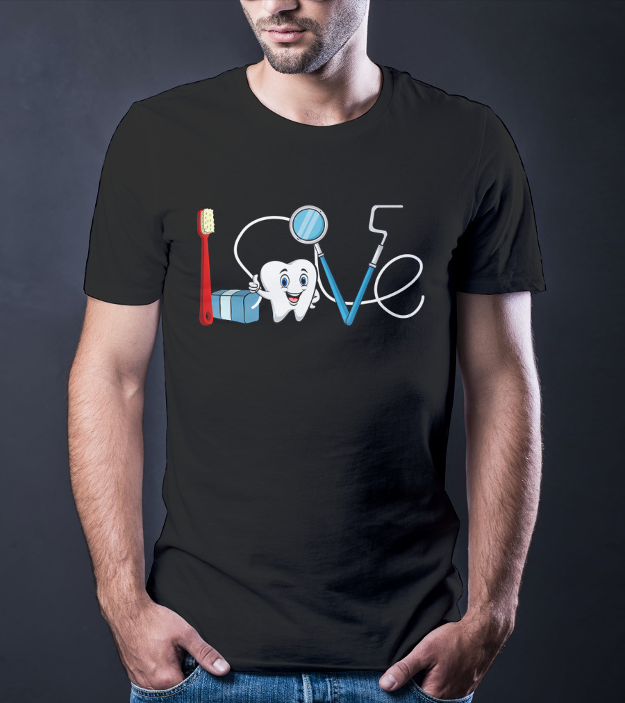 Dental Hygienist Love Dentist Orthodontics Toothbrush Floss Mirror Hook T-Shirt