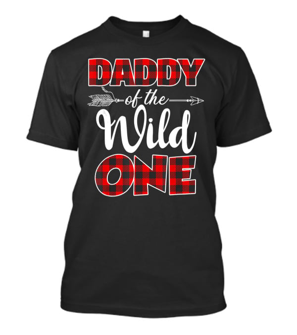 Daddy Of The Wild One Plaid Arrow T-Shirt