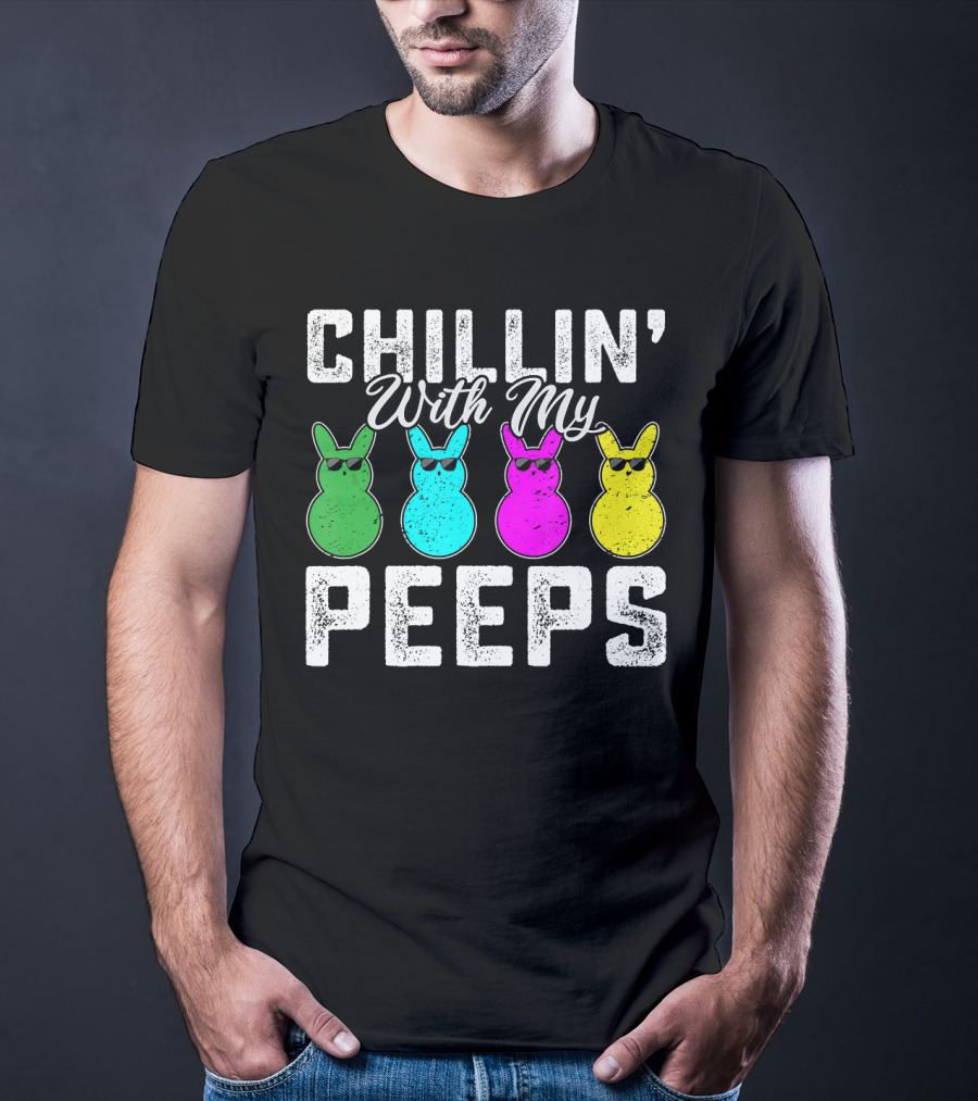 Chillin' With My Peeps Green Blue Pink Yellow Bunnies Wearing Sunglasses T-Shirt