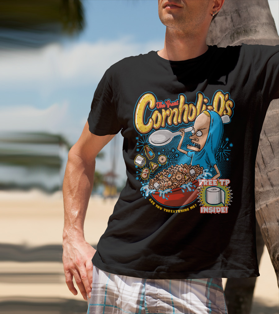 The Great Cornholio's Are You Threatening Me Free TP Inside T-Shirt