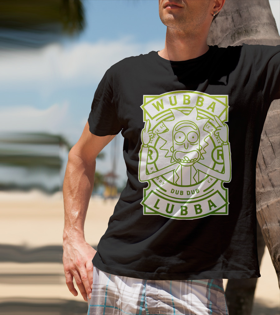 Wubba Lubba Dub Dub Rick Sanchez Science Madness T-Shirt