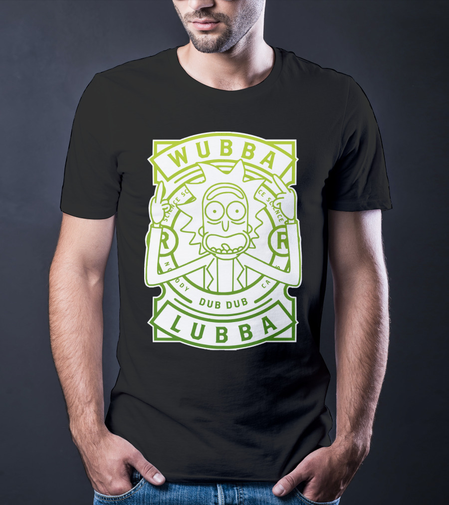 Wubba Lubba Dub Dub Rick Sanchez Science Madness T-Shirt