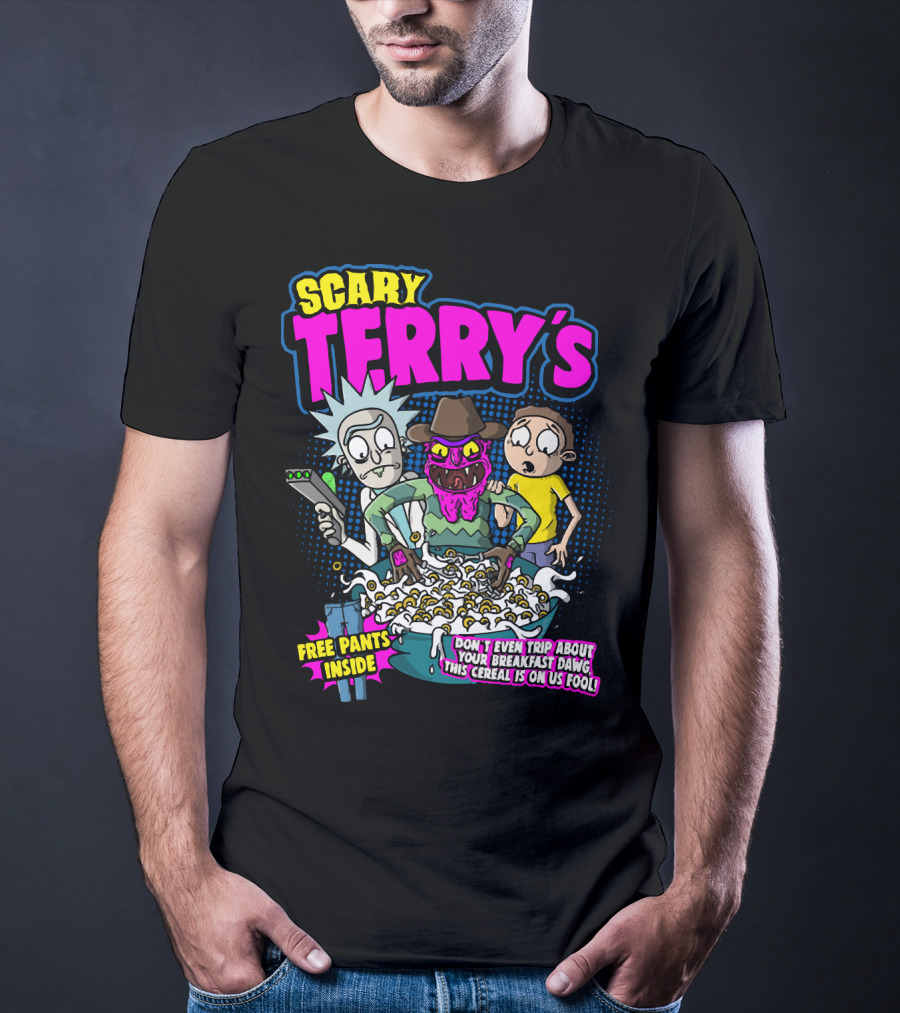 Scary Terry's Free Pants Inside Cereal Don't Even Trip About Your Breakfast Dawg This Cereal Is On Us Fool T-Shirt