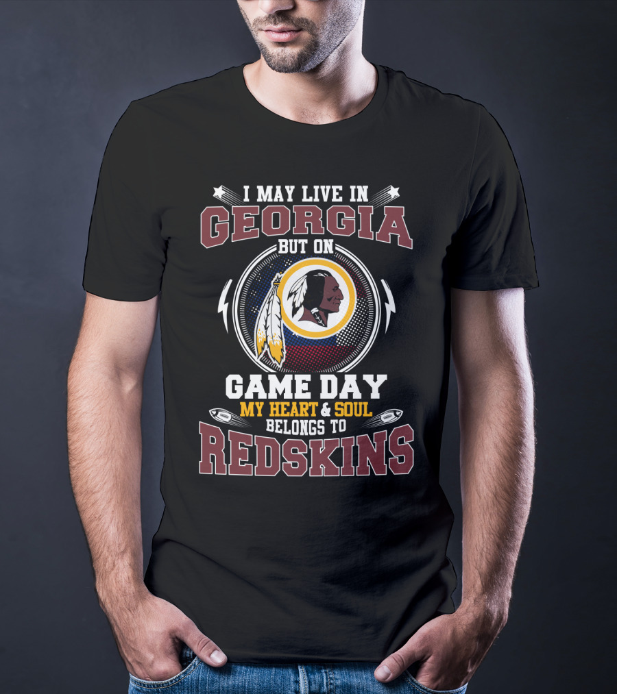 Georgia Heart And Soul Belongs To Redskins Game Day T-Shirt