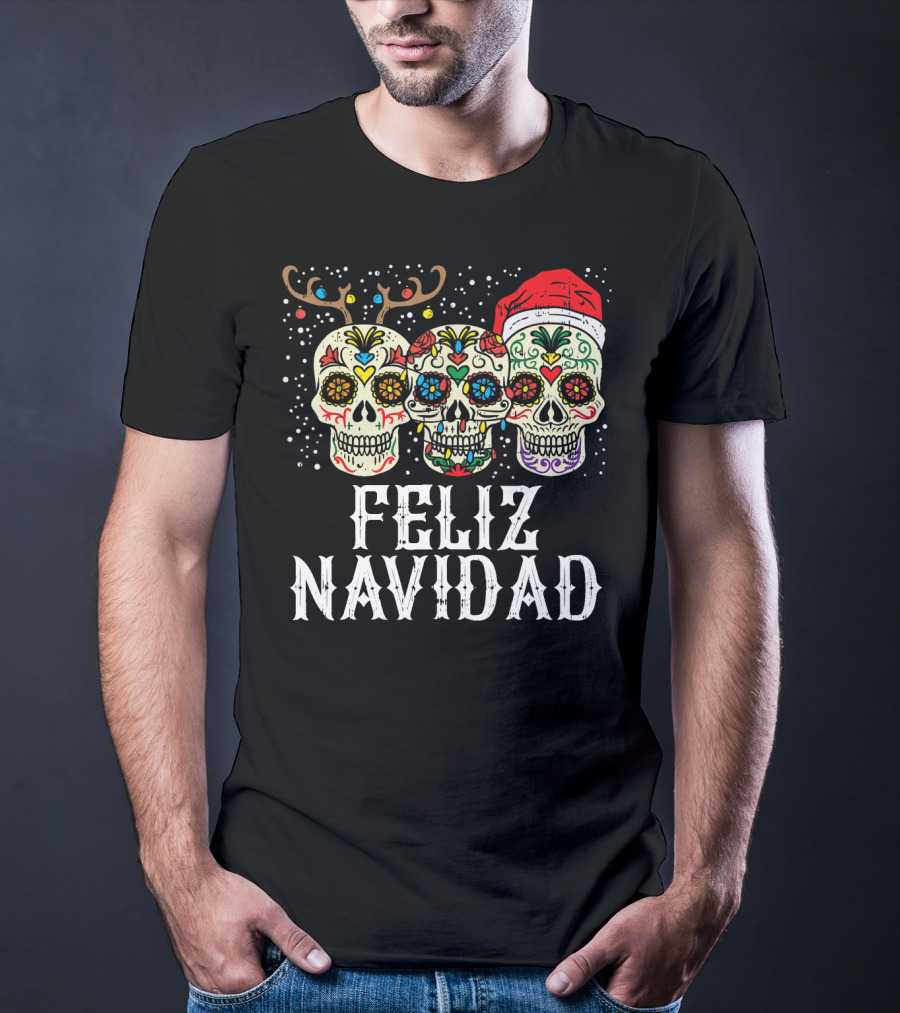 Feliz Navidad Sugar Skulls Reindeer Santa Fun Christmas Holiday Cheer T-Shirt