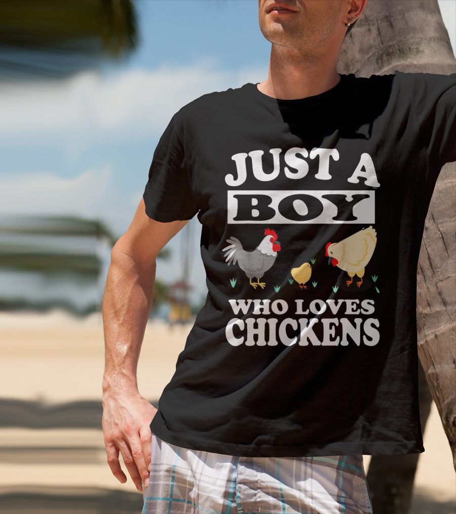 Just A Boy Who Loves Chickens Farm Chicken Rooster Hen Chicks T-Shirt