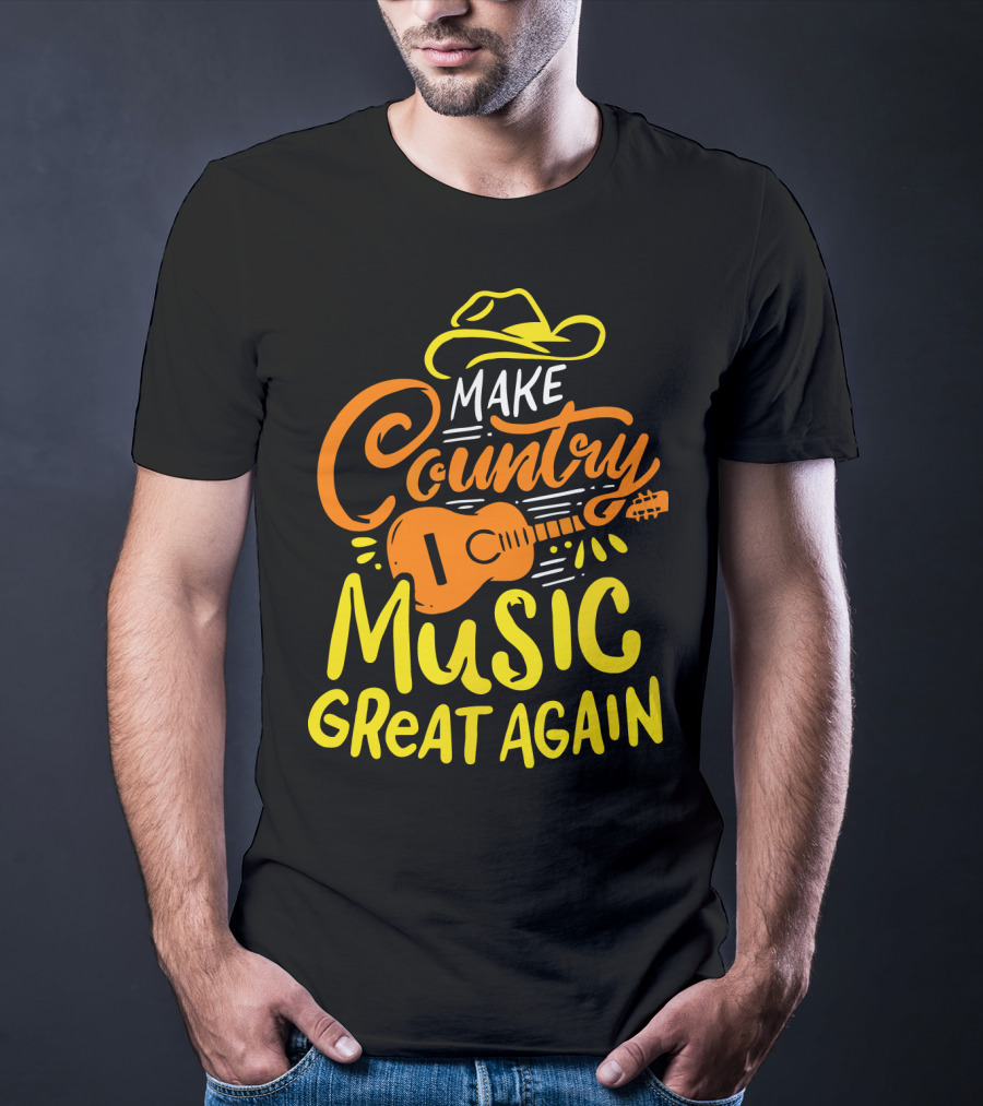 MAKE COUNTRY MUSIC GREAT AGAIN Guitar Hat T-Shirt